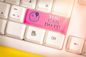 Handwriting text writing You Can Do It. Conceptual photo can handle any tasks given despite...