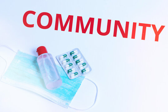 Handwriting text Community. Conceptual photo group of showing with a common characteristics living together Primary medical precautionary equipments for health care protection