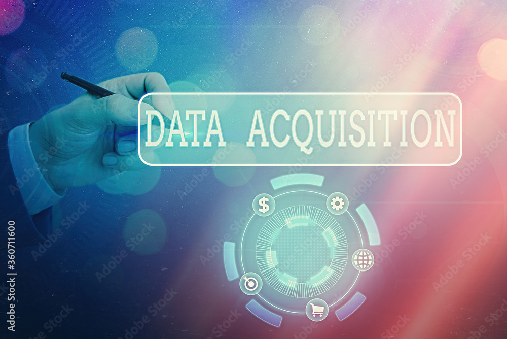 Poster text sign showing data acquisition. business photo text way to obtain statistics that can be maneuve
