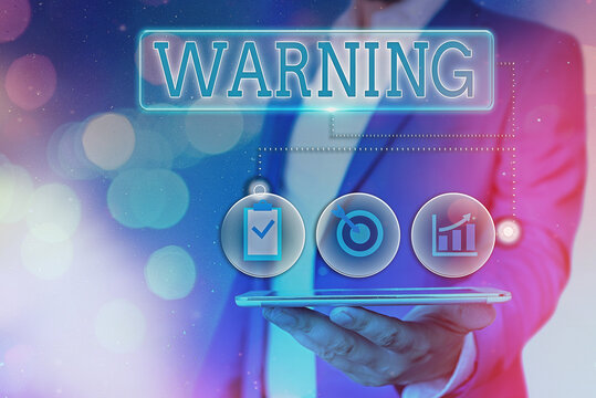 Handwriting text Warning. Conceptual photo statement or event that indicates a possible or impending danger