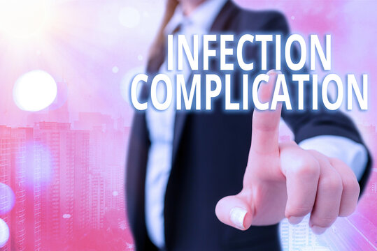 Writing Note Showing Infection Complication. Business Concept For Unwanted Reaction Resulted From An Immunosuppression Touch Screen Digital Marking Important Details In Business