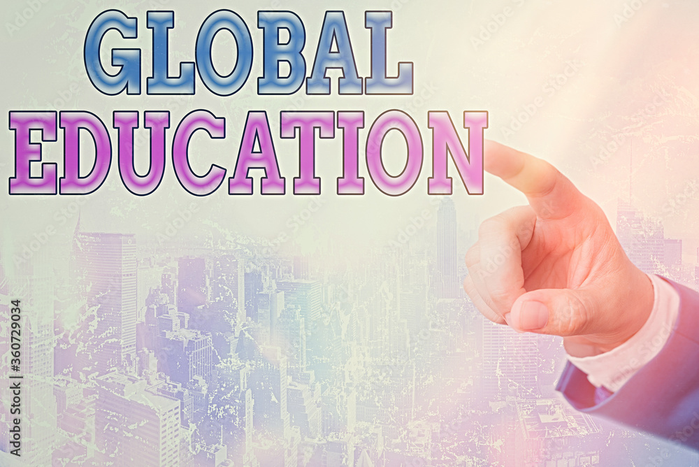 Poster writing note showing global education. business concept for interdisciplinary approach to learning c