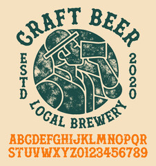 Brewery vintage alphabet font. Custom handwritten alphabet. Retro textured hand drawn typeface with grunge effect. Vector illustration. Letters and Numbers. Original Design