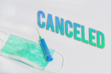 Word writing text Canceled. Business photo showcasing to decide not to conduct or perform something...