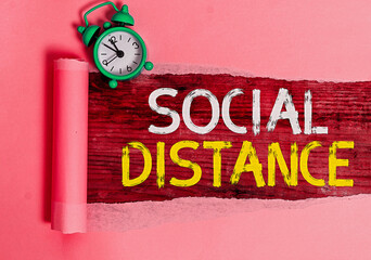 Text sign showing Social Distance. Business photo showcasing maintaining a high interval physical...
