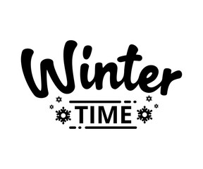 winter time - text word Hand drawn Lettering card. Modern brush calligraphy t-shirt Vector illustration.inspirational design for posters, flyers, invitations, banners backgrounds .