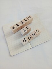 Write it down. Note to self.