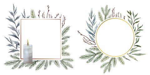 Round and square Christmas frames with place for date, inscription, text. New year and Christmas frame set. Evergreen branches, candle, twigs. For your greeting card, banner, invitation, announcement