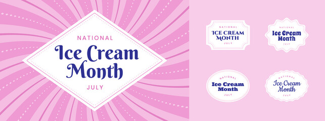Ice Cream Month. July. Banners, posters, template, set, typography. Vector illustration.  - 360907887