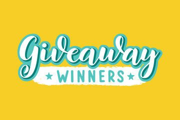 Hand drawn "Giveaway. Winners" quote. Lettering in 3D vintage style for poster, banner, card, sticker, holiday design. Vector illustration
