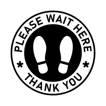 Black and White Please Wait Here Thank You Social Distancing Round Floor Marking Sticker Icon mit Text und Shoeprints. Vector Image. 