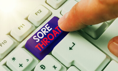 Text sign showing Sore Throat. Business photo showcasing Inflammation ot the pharynx and fauces...