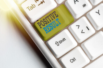 Text sign showing Positive Result. Business photo showcasing shows that an individual has the...