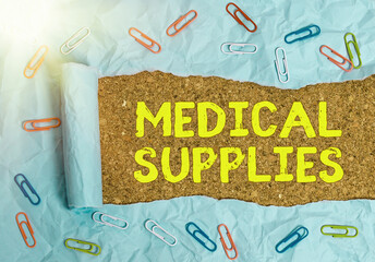 Conceptual hand writing showing Medical Supplies. Concept meaning Items necessary for treatment of...