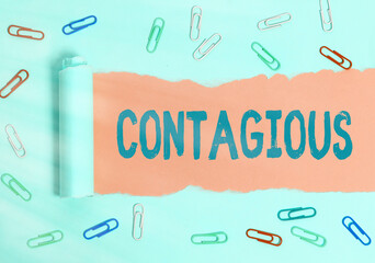 Word writing text Contagious. Business photo showcasing transmissible by direct or indirect contact...