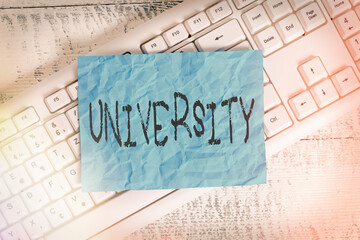Text sign showing University. Business photo text an educational institution designed to teach and...