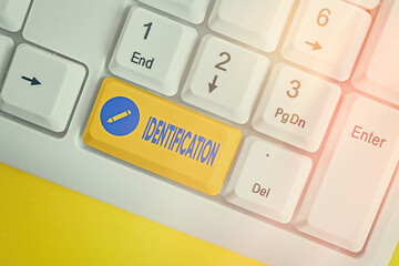 Word writing text Identification. Business photo showcasing an action or procedure to identify...