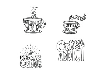 Quote coffee cup typography. Graphic design lifestyle lettering. Handwritten lettering design elements for cafe decoration and shop advertising. Vector vintage illustration.