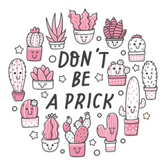 Set of kawaii cactus with quotes 
