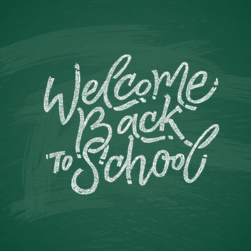 Welcome back to school text drawing by white chalk in blackboard with school items and elements. Vector illustration banner.
