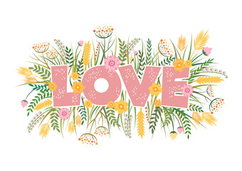 Fototapeta na wymiar Vector illustration with colorful hand drawn lettering Love, flowers, leaves and herbs isolated on white background. Layout for banner, wallpaper, poster, flyer, card