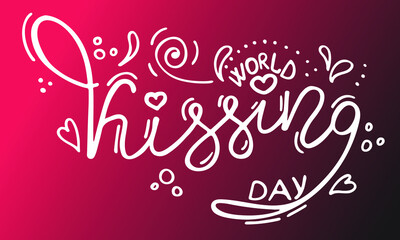 Lettering for the holiday "World Kissing Day". Doodle style. Stock illustration.