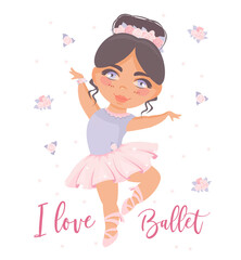 Lovely little ballerina. I love ballet. Children's windy illustration. Beautiful girl.