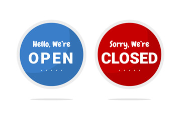 Open and Closed Sign Ilustration - EPS 10 Vector. Good used for Sticker and Door Sign
