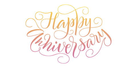 Orange colored Happy anniversary handwritten lettering. Isolated vector illustration. Handwritten modern calligraphy. Inscription for postcards, posters, prints, greeting cards.