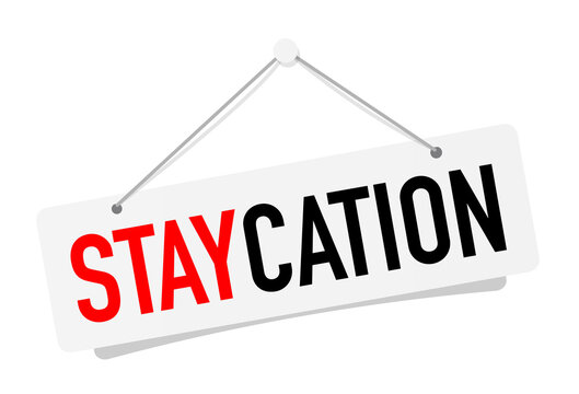 Staycation on hanging door sign