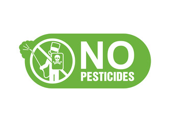 No Pesticides sticker - rounded sign with crossed out man with sprayer and personal protective equipment - danger free and poison free marking for healthy farm vegetables and food products