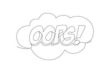 Single continuous line drawing of comical cute and cool typography quote - Oops. Calligraphic design for print, greeting card, label, banner, poster. One line draw design vector graphic illustration