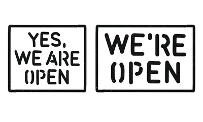 We are open. Typographic banner design. Vector Illustration. 