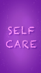 Purple Phone Wallpaper with ’Self Care’ quote