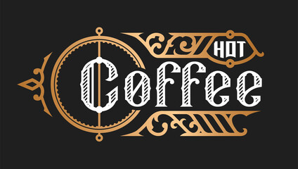 Hot coffee, vintage style Logo, emblem on a dark background. Vector illustration.