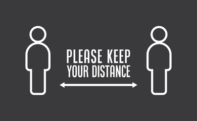 Keep your distance. Social preventive measure for coronavirus prevention. Warning sign with person icon.