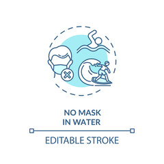 Fototapeta premium Prohibition of wearing mask in water concept icon. Beach safety idea thin line illustration.Man in mask, swimmer, surfer on surfboard. Vector isolated outline RGB color drawing. Editable stroke