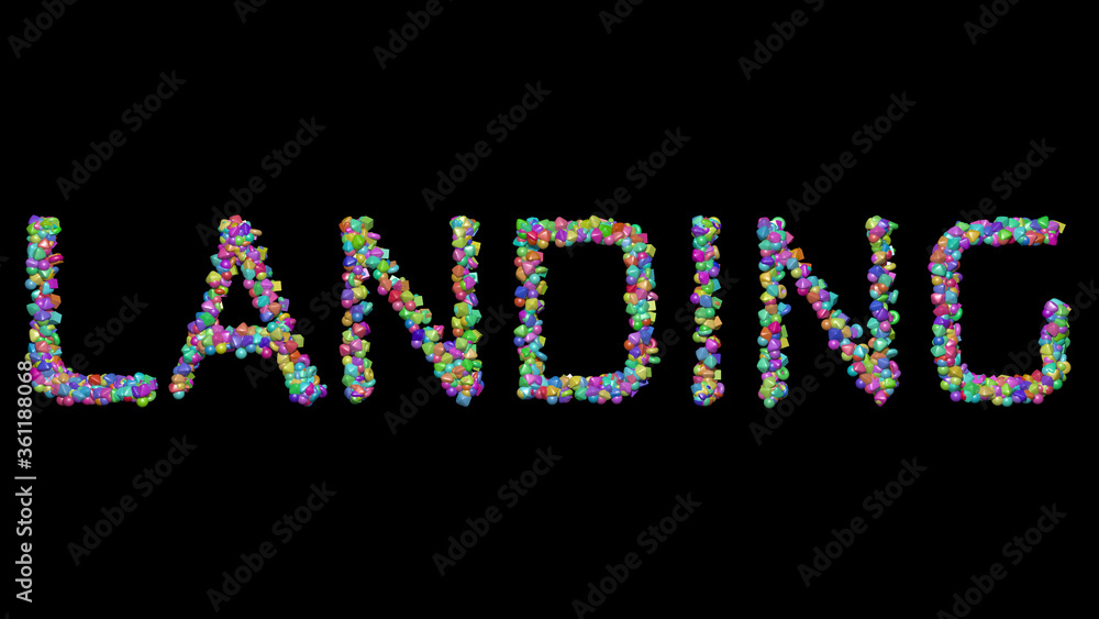 Poster landing written in 3d illustration by colorful small objects casting shadow on a black background. p