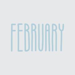 Hand drawn lettering phrase FEBRUARY. Month February for calendar. Ink brush lettering for invitation card, calendar, poster, flyer, advertising design.
