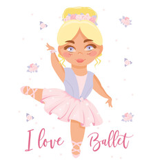 Lovely little ballerina. I love ballet. Children's windy illustration. Beautiful girl.