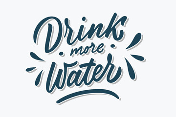 Drink more water hand drawn brush lettering phrase. Blue shaded letters on white background. Motivational qoute for invitation, poster, postcard, banner, social media advertising, stickers and cloth