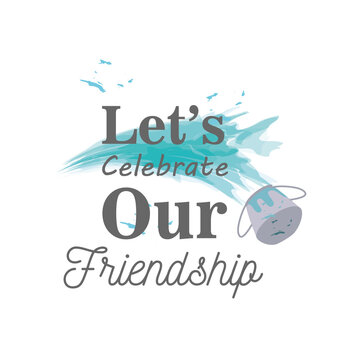 lets celebrate our friendship with paint bucket detailed style icon vector design