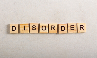 Word Disorder made of wooden blocks