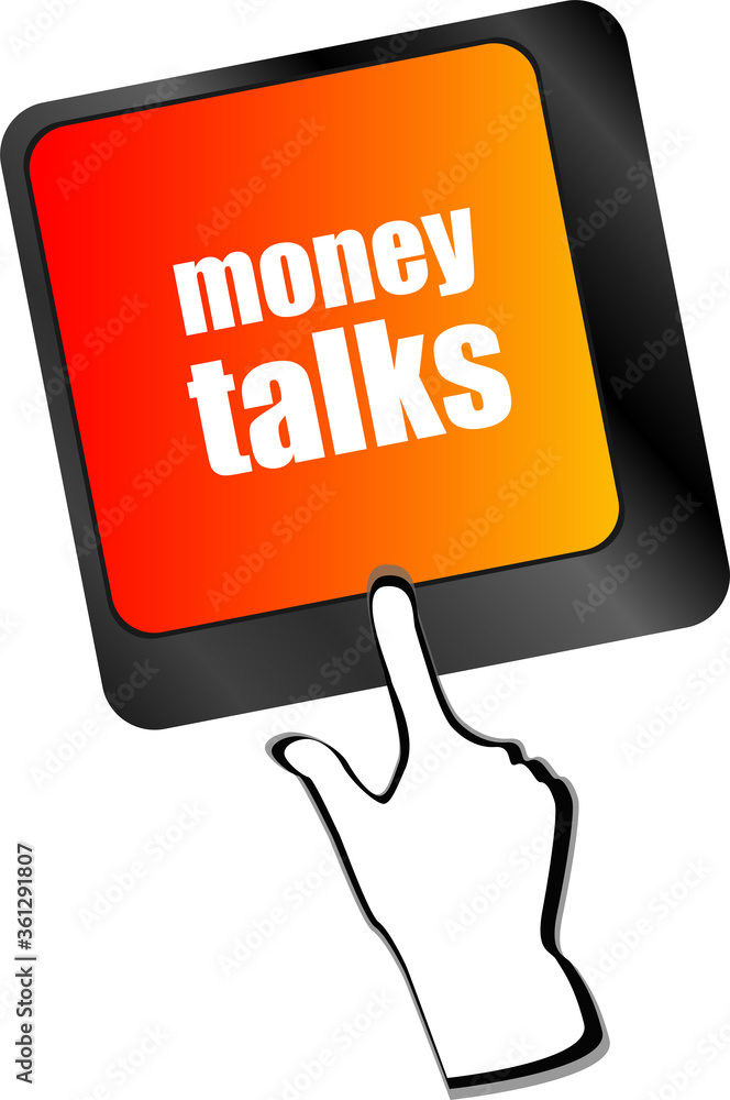 Poster money talks on computer keyboard key button