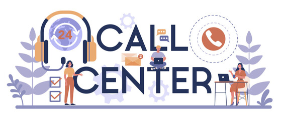 Call center or technical support typographic header concept.
