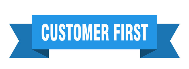 customer first ribbon. customer first isolated band sign. customer first banner