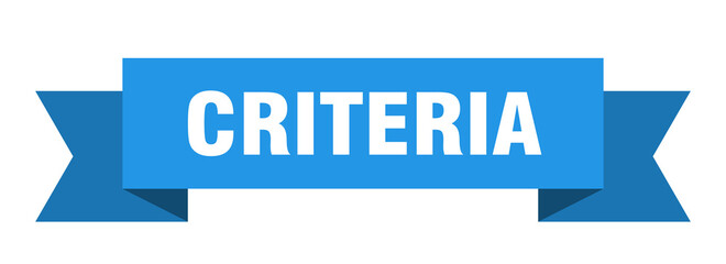 criteria ribbon. criteria isolated band sign. criteria banner