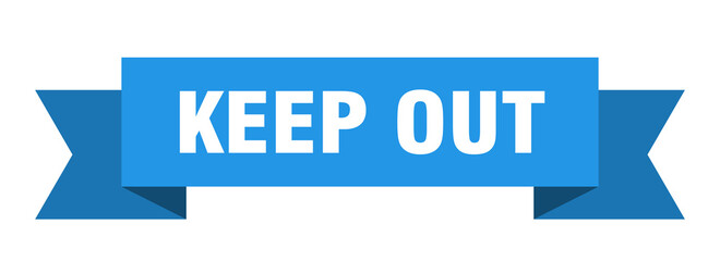 keep out ribbon. keep out isolated band sign. keep out banner