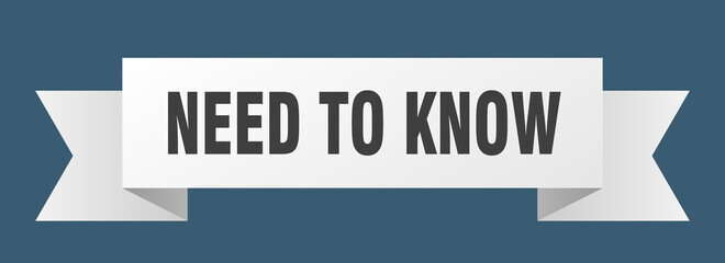 need to know ribbon. need to know isolated band sign. need to know banner