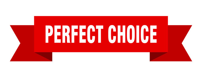 perfect choice ribbon. perfect choice isolated band sign. perfect choice banner